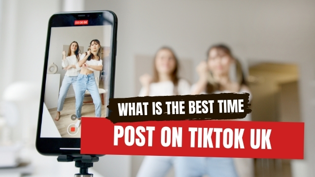 What is the best time to post on TikTok in the UK?